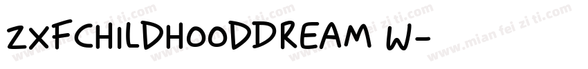 ZXFChildhoodDream w字体转换